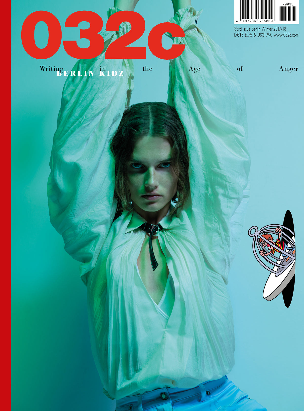 Issue #33 — Winter 2017/2018: Berlin Kidz - 032c