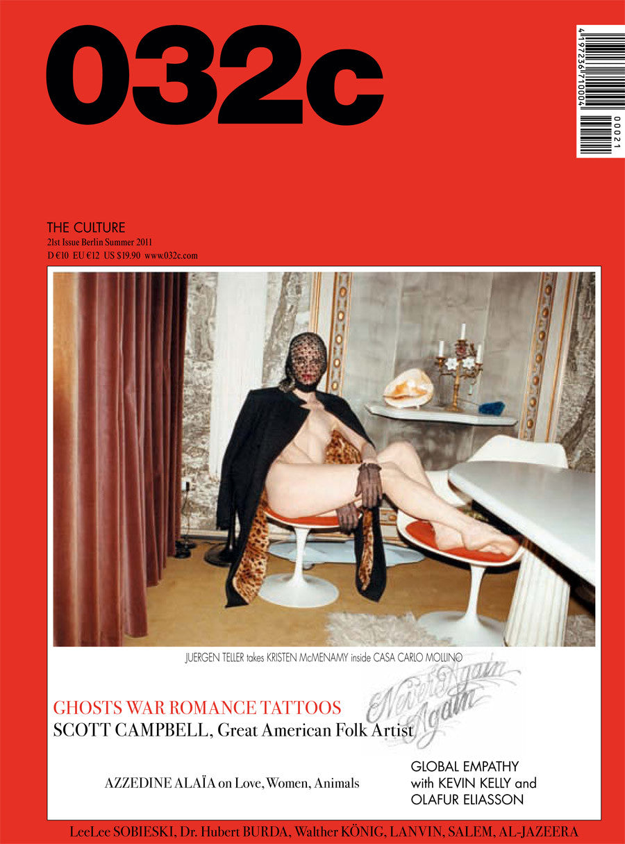Issue #21 — Summer 2011: Scott Campbell - 032c