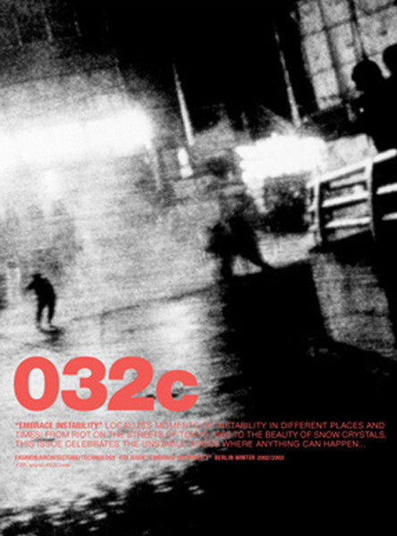 Issue #04 — Winter 2002/2003: Embrace Instability - 032c