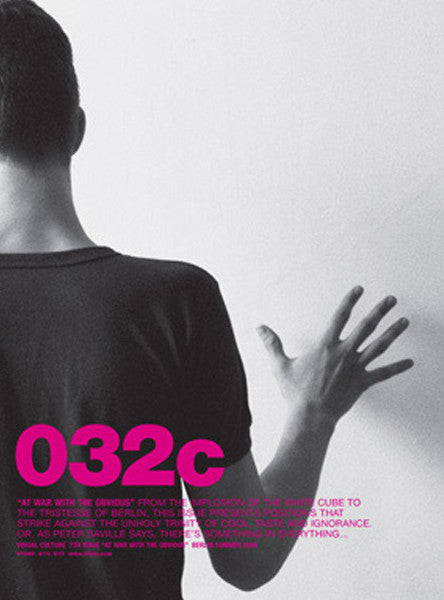 Issue #07 — Summer 2004: At War With the Obvious - 032c