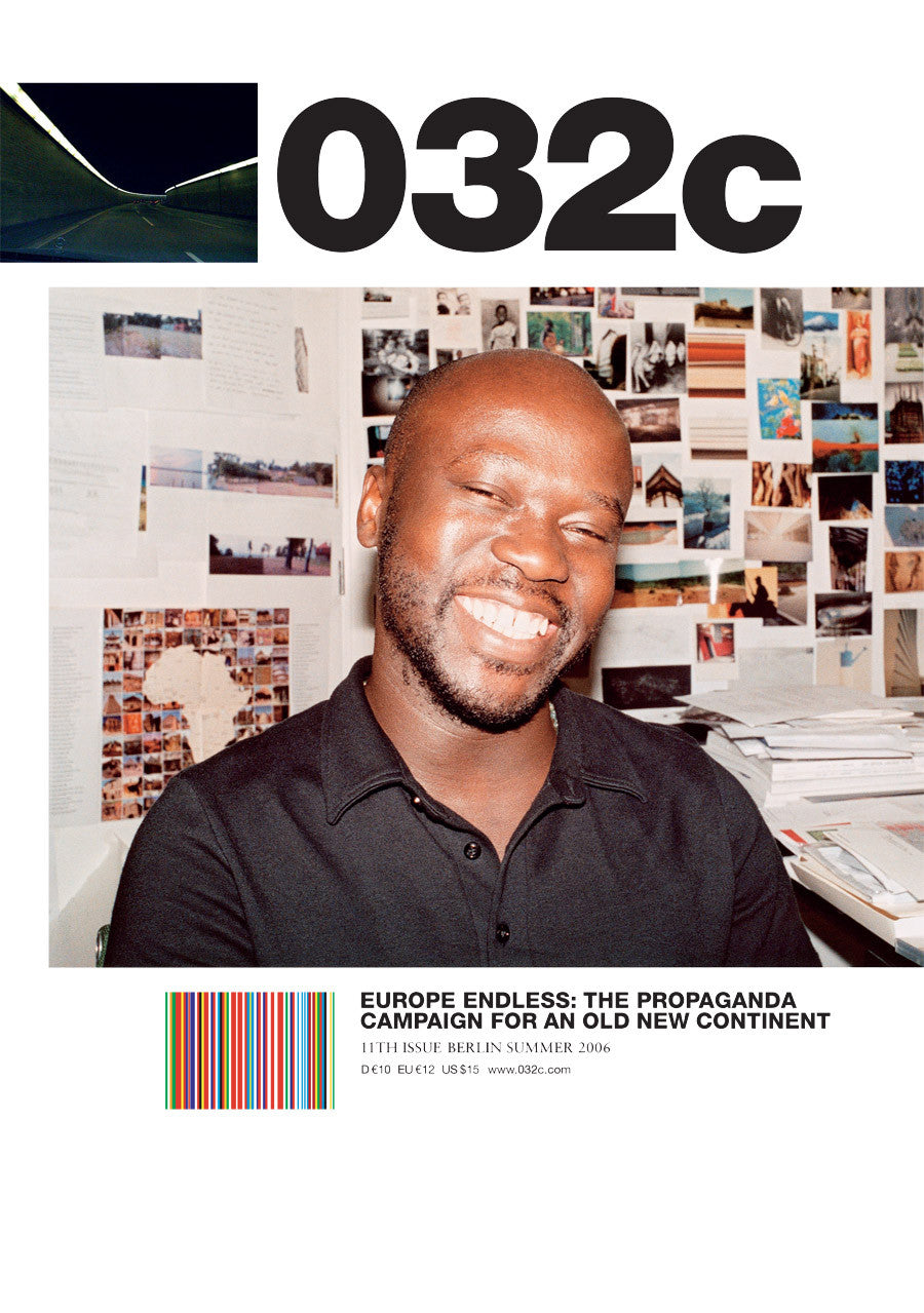 Issue #11 — Summer 2006: Europe Endless: The Propaganda Campaign for an Old New Continent - 032c