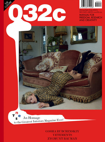 Issue #29 — Winter 2015/2016: Nest - 032c