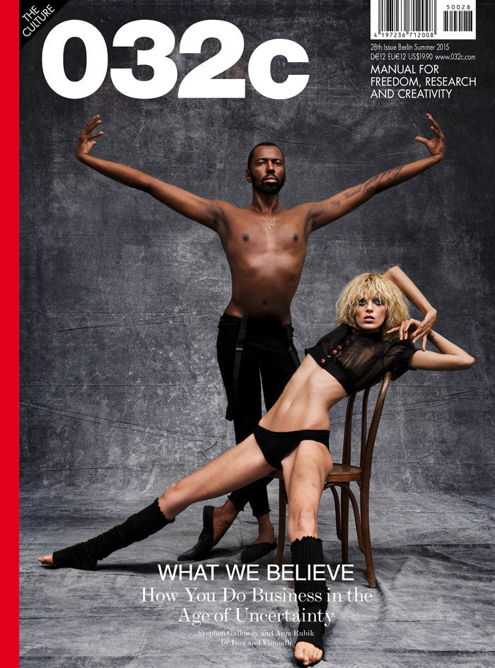 Issue #28 — Summer 2015: What We Believe - 032c